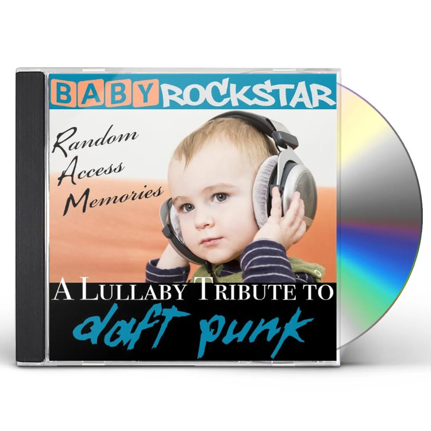 Baby Rockstar DAFT PUNK RANDOM ACCESS MEMORIES: LULLABY RENDITIONS OF CD