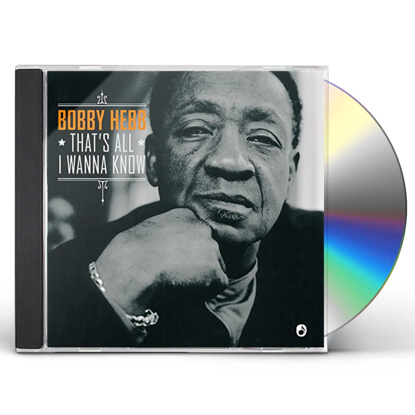 Bobby Hebb THAT'S ALL I WANNA KNOW CD