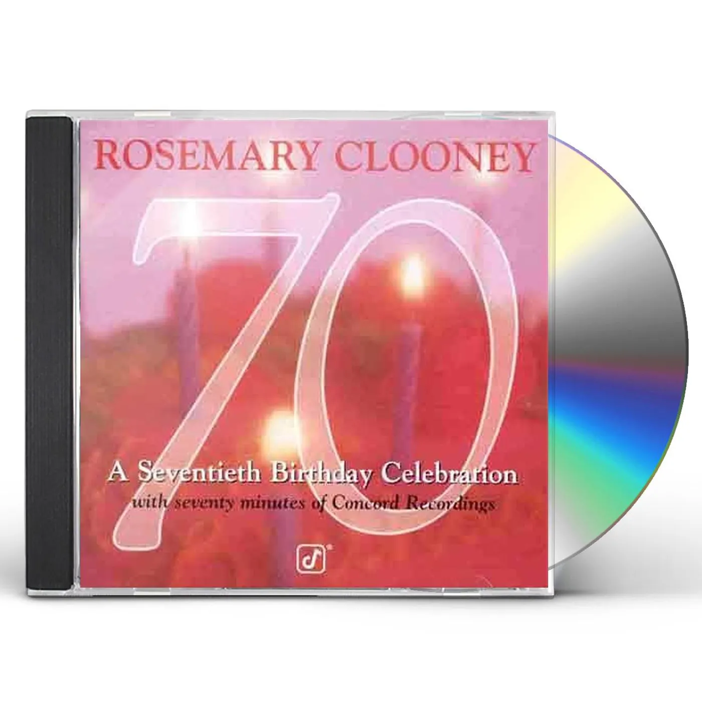Rosemary Clooney 70: SEVENTIETH BIRTHDAY CELEBRATION CD