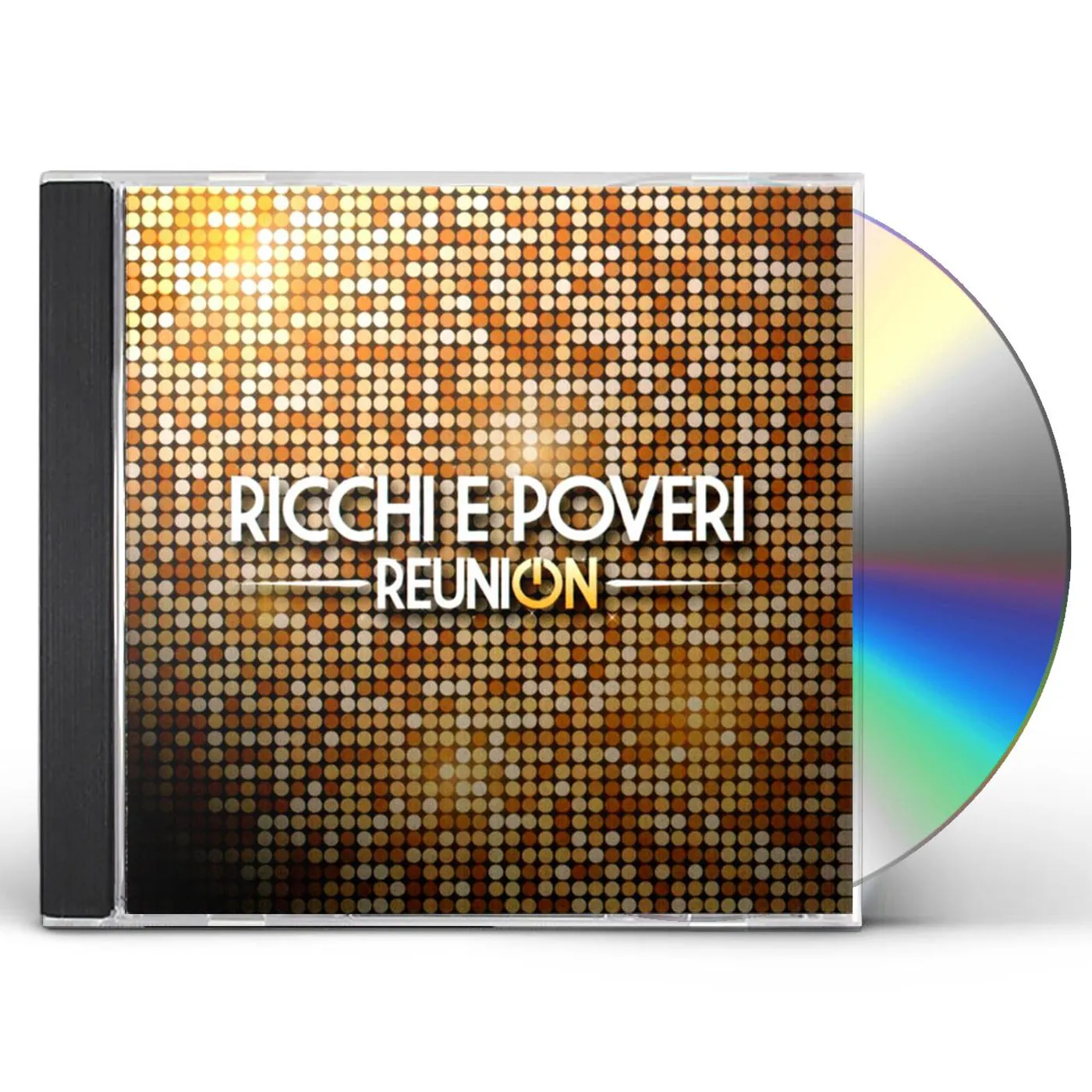 Ricchi E Poveri REUNION CD