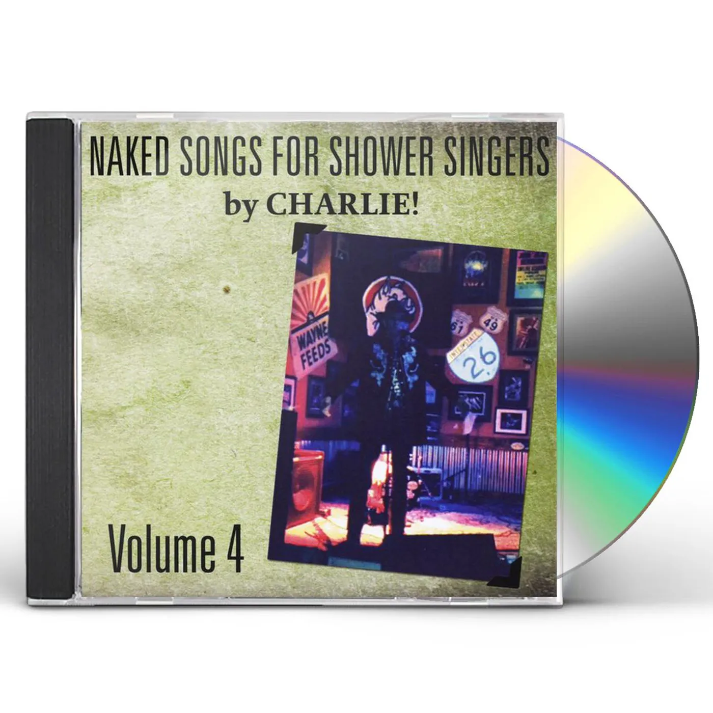 Charlie NAKED SONGS FOR SHOWER SINGERS VOLUME IV CD