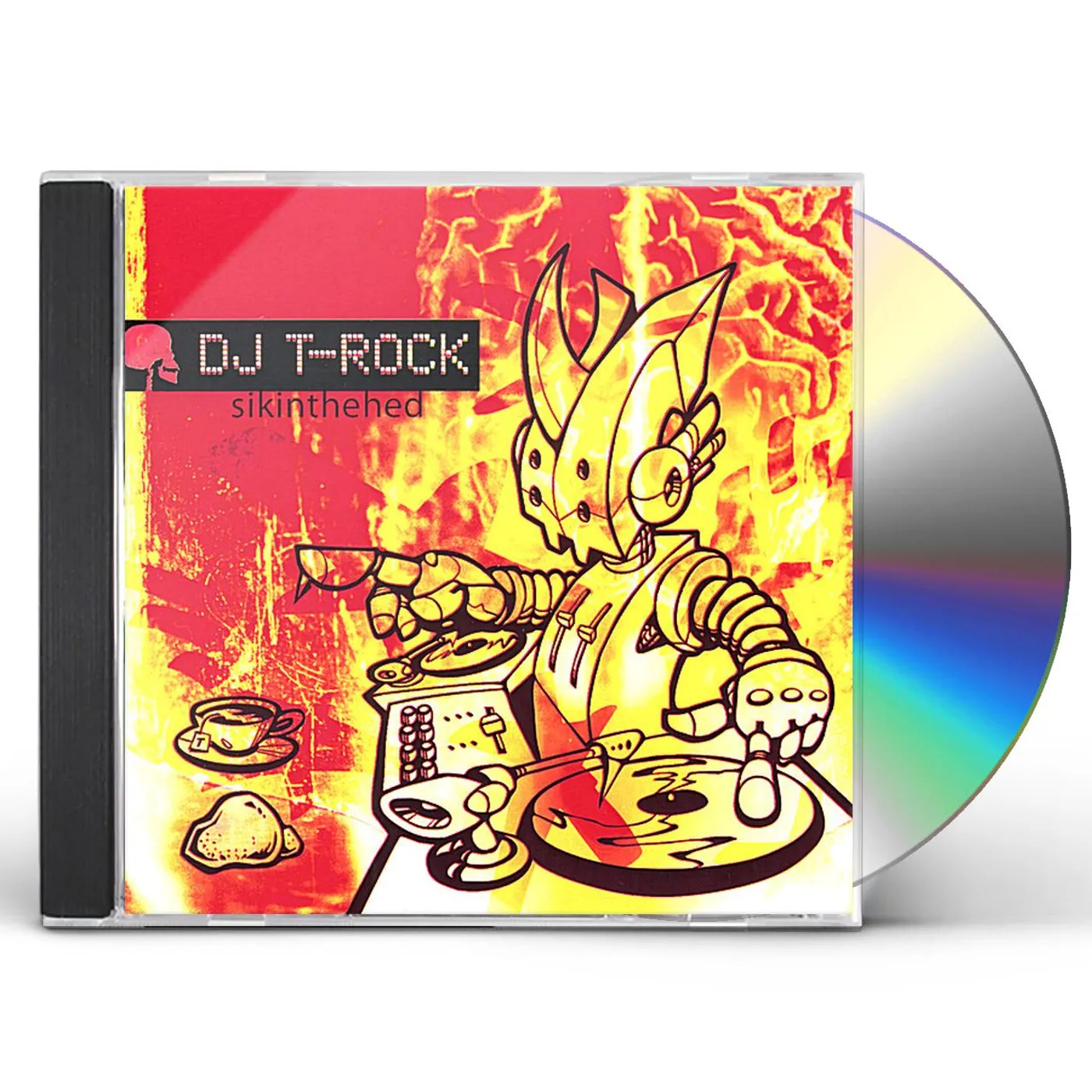 DJ T-Rock SIKINTHEHED (SICK-IN-THE-HEAD) CD