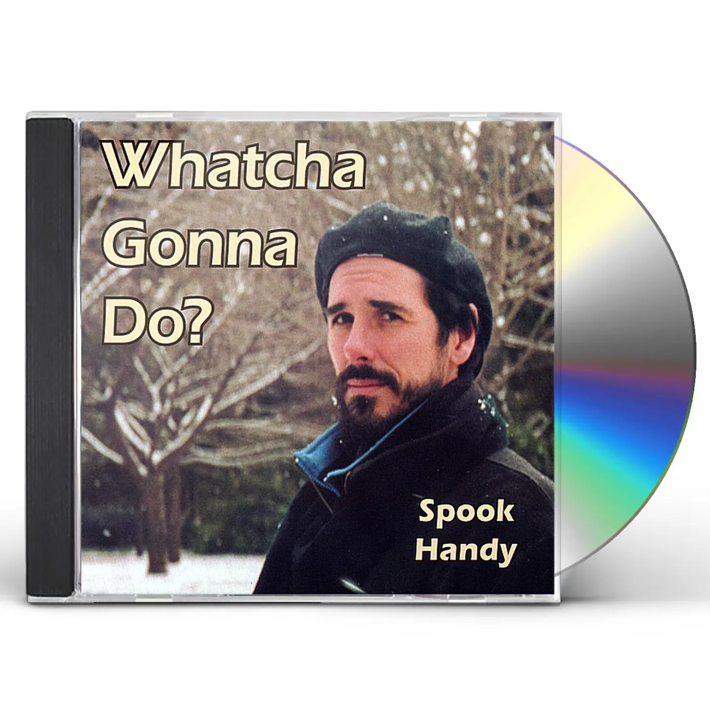 Spook Handy WHATCHA GONNA DO? CD