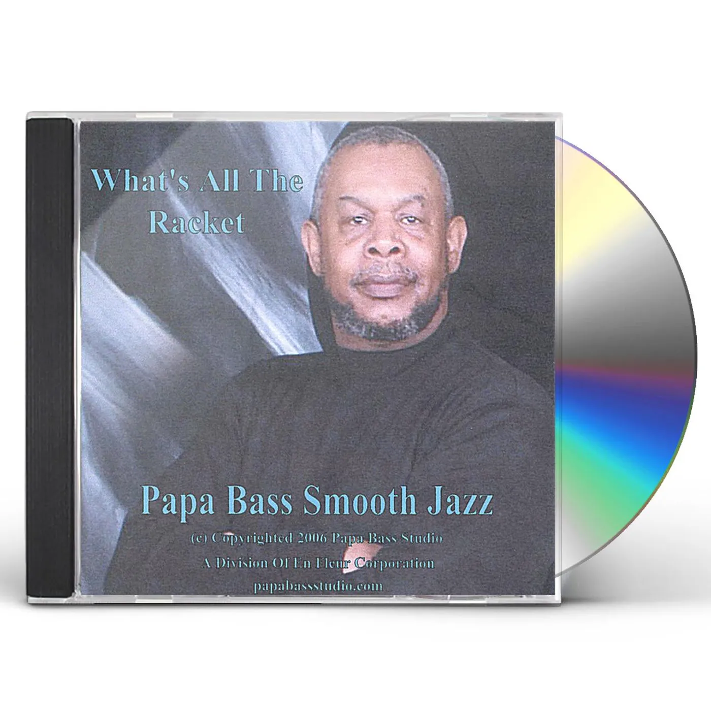 PaPa Bass WHAT'S ALL THE RACKET CD