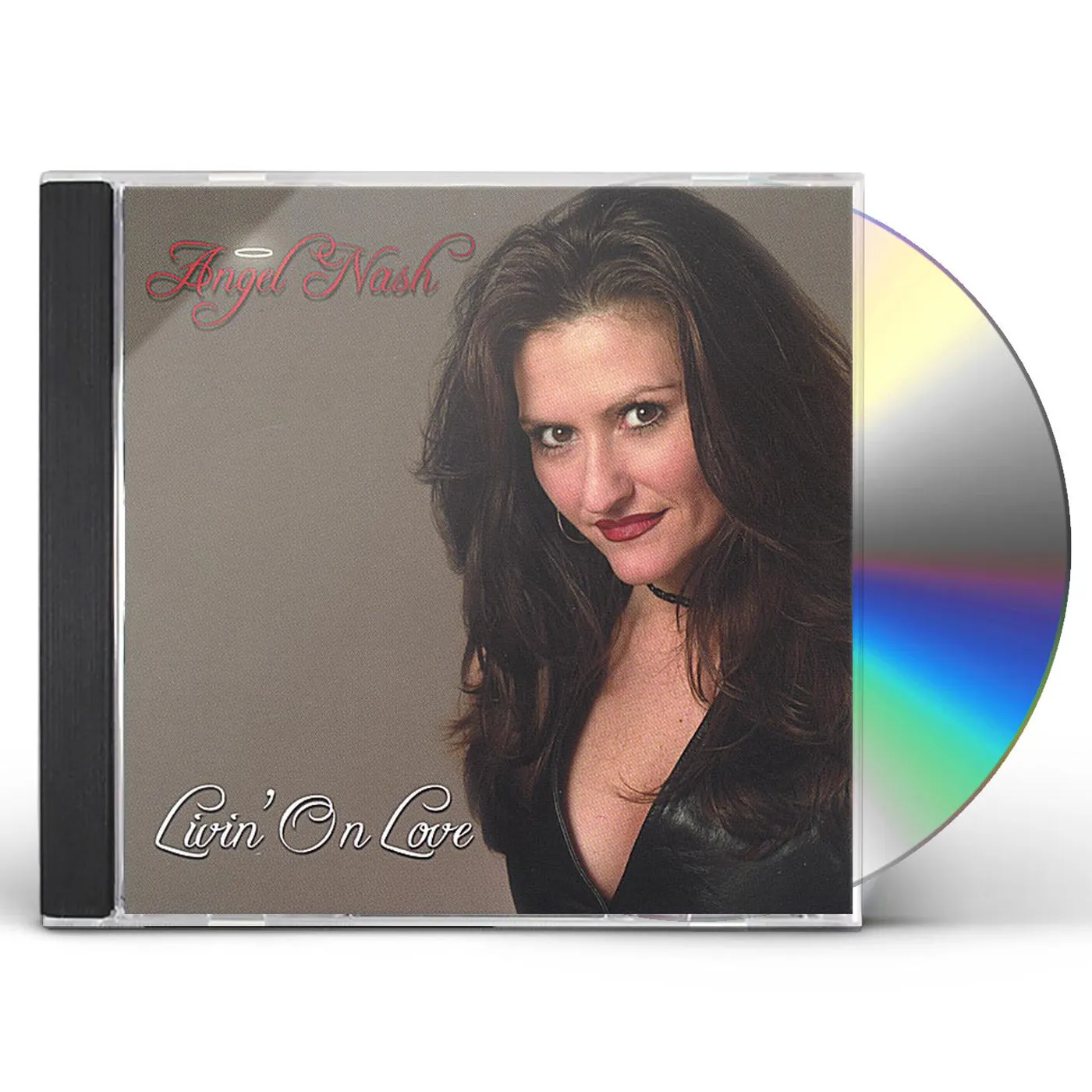 Angel Nash LIVIN' ON LOVE CD