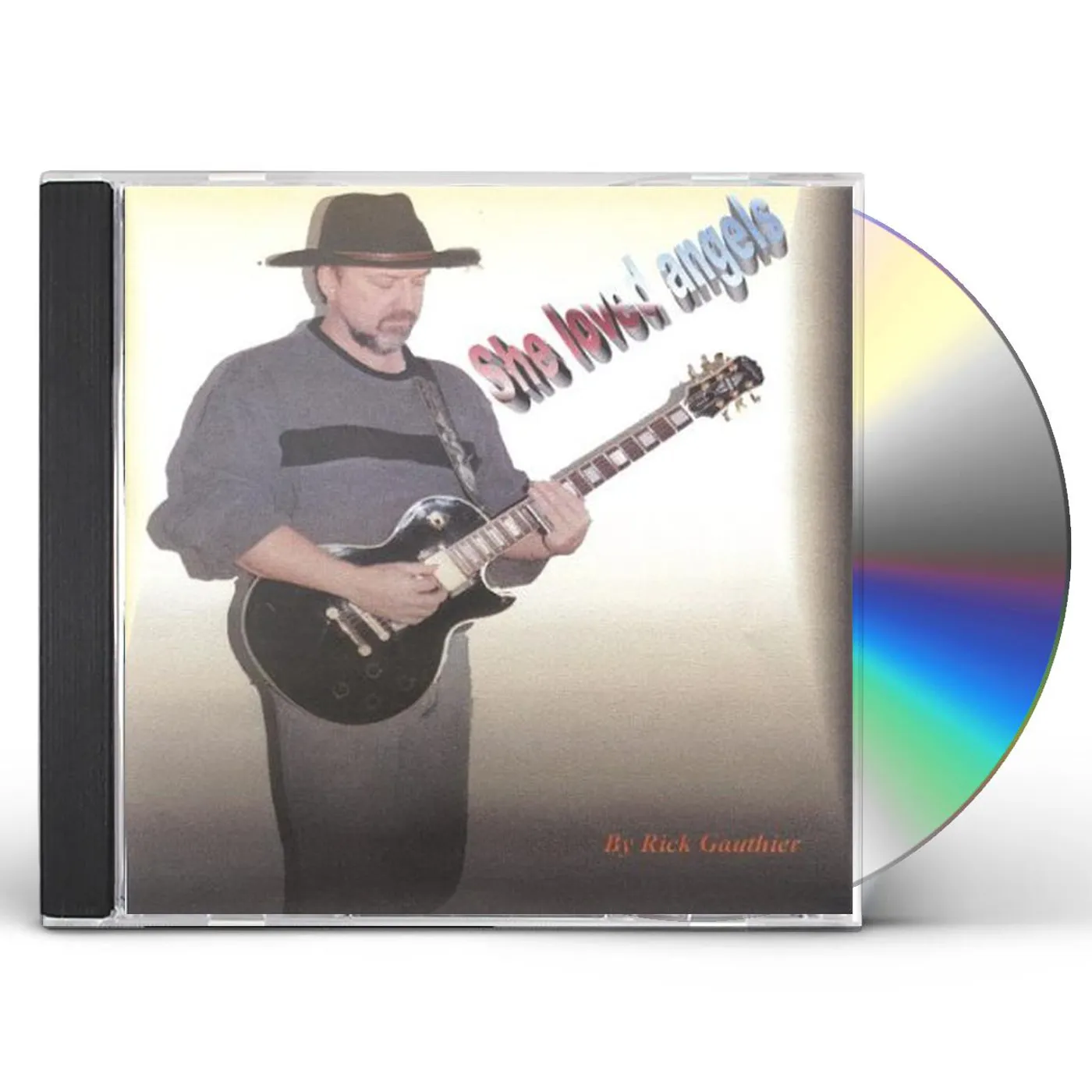 Rick Gauthier SHE LOVED ANGELS CD