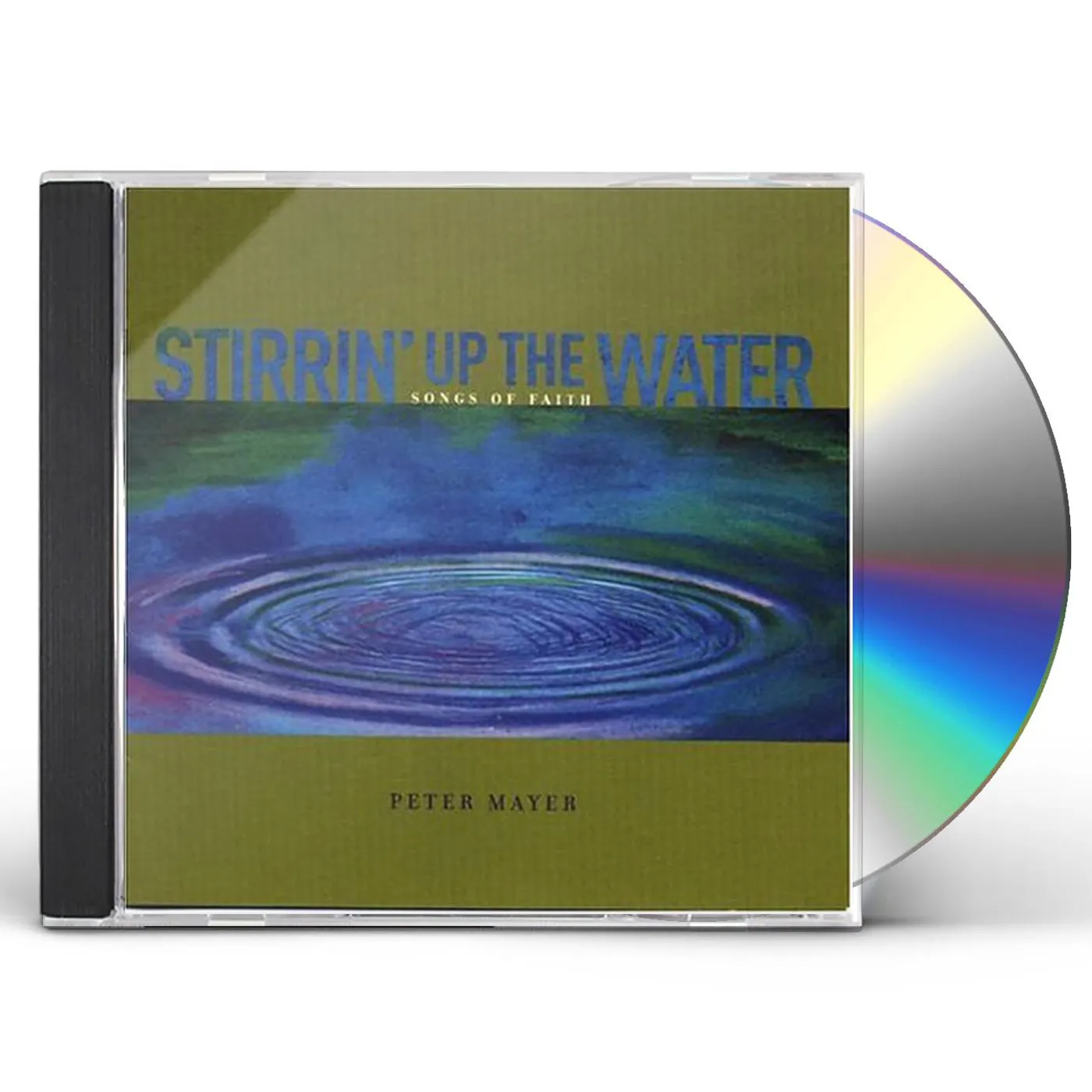 Peter Mayer STIRRIN' UP THE WATER CD