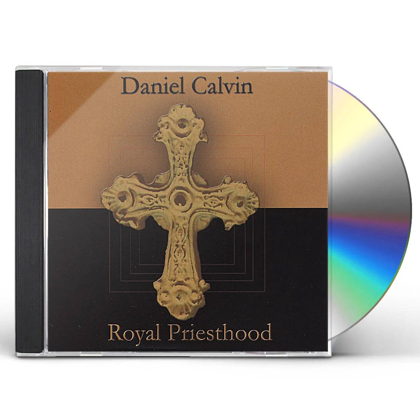 DANIEL CALVIN ROYAL PRIESTHOOD CD