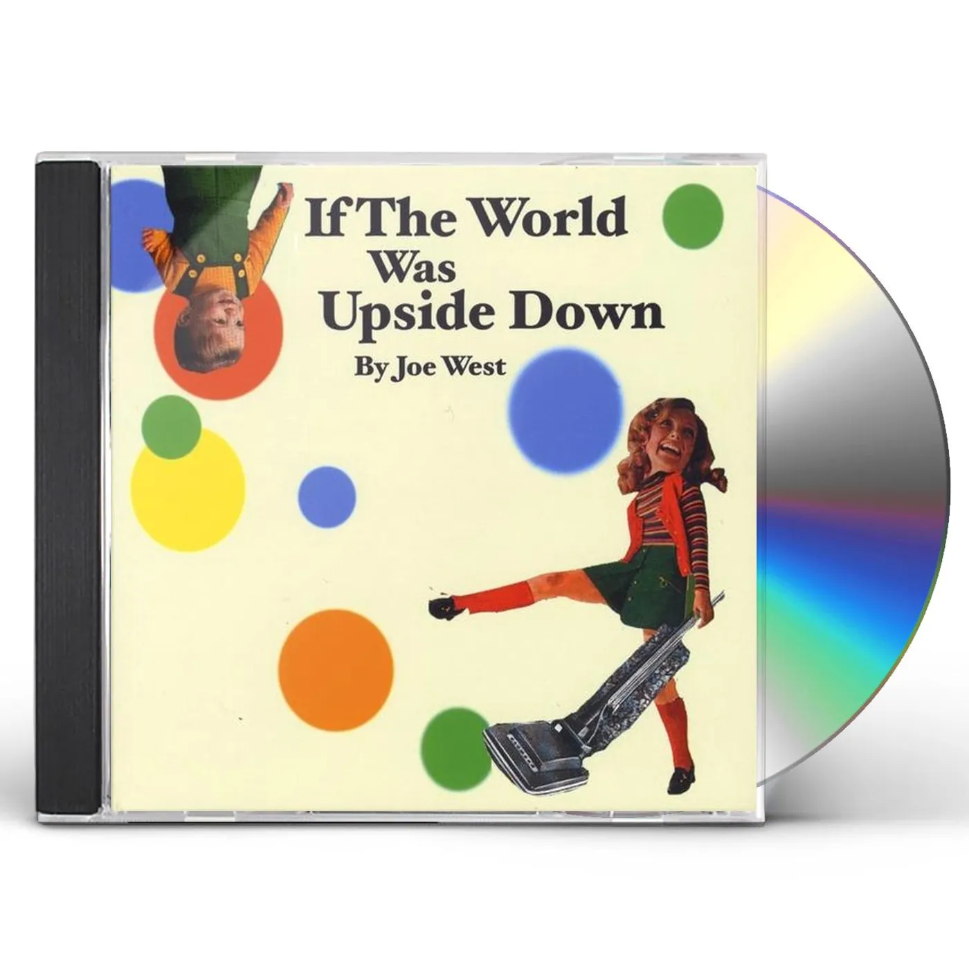Joe West IF THE WORLD WAS UPSIDE DOWN CD