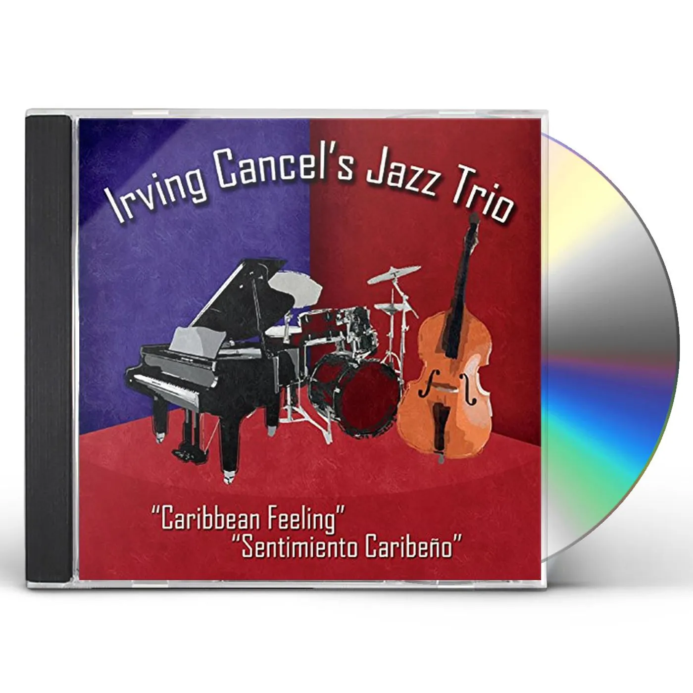 Irving Cancel CARIBBEAN FEELING SENTIMIENTO CARIBENO CD