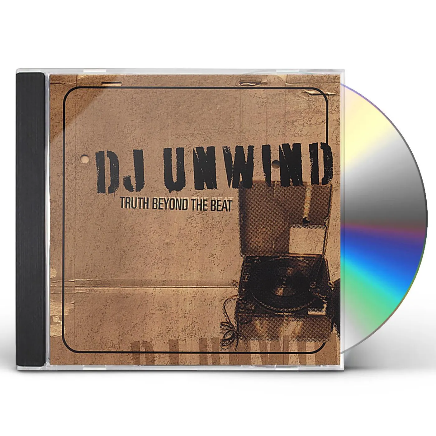 DJ Unwind TRUTH BEYOND THE BEAT CD