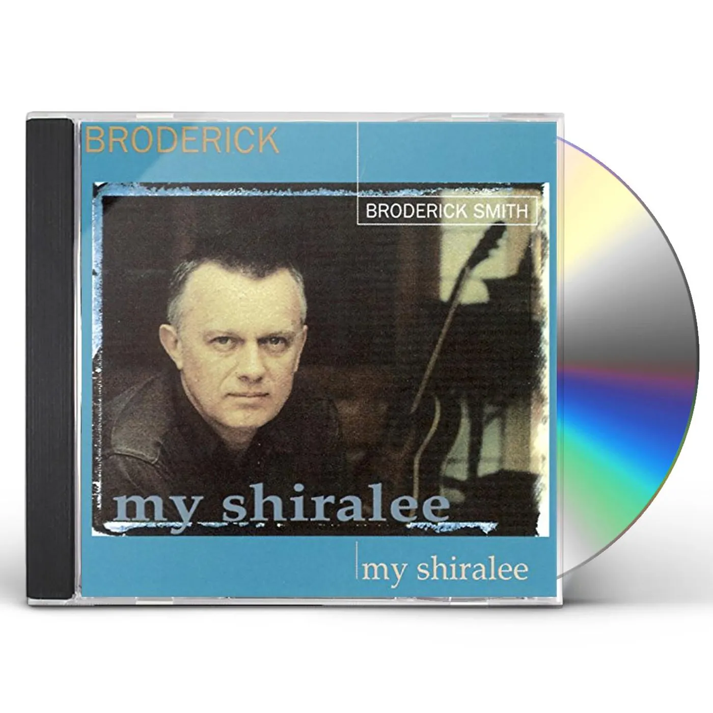 Broderick Smith MY SHIRALEE CD