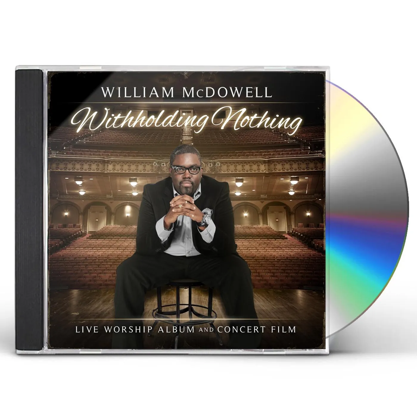 William McDowell WITHHOLDING NOTHING CD