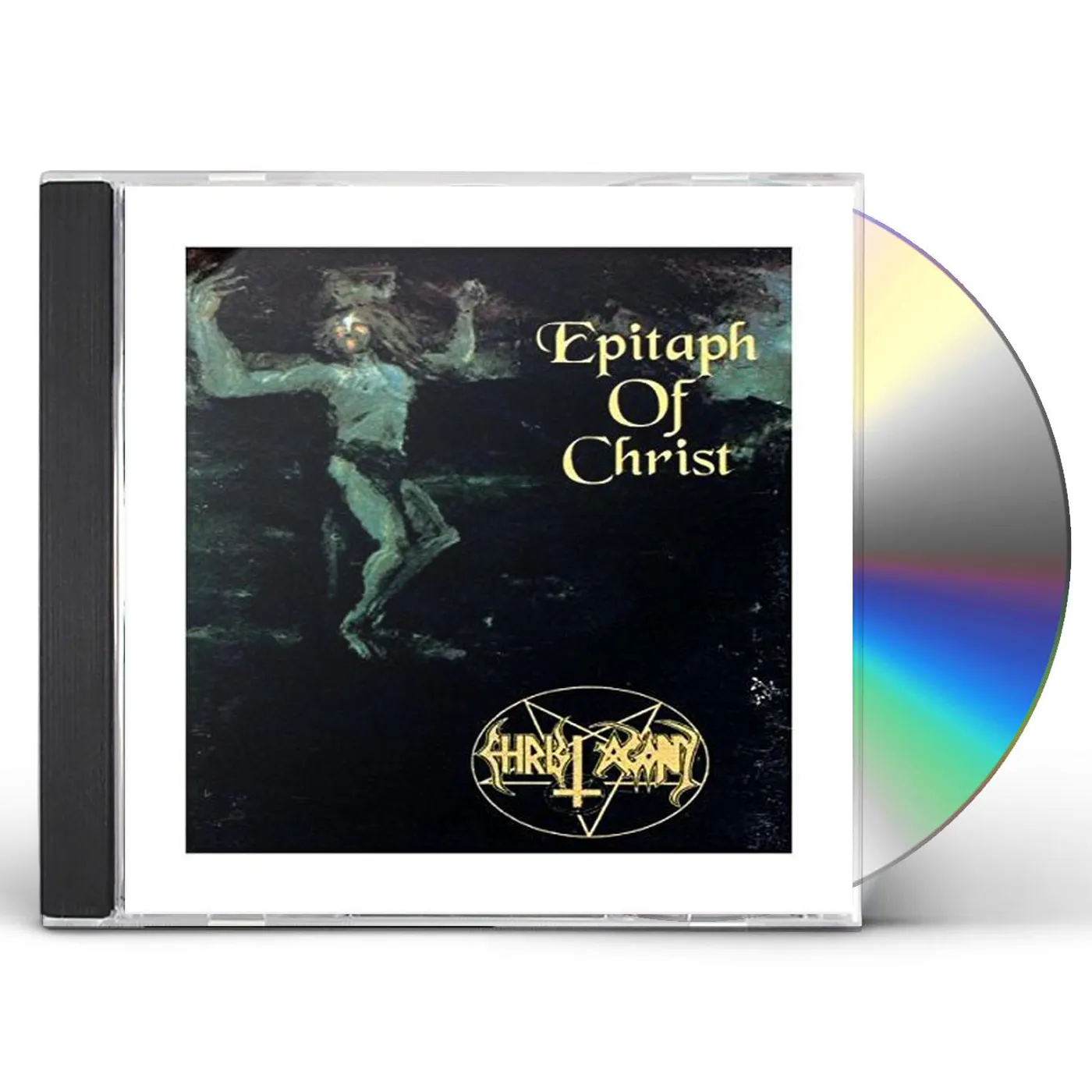 Christ Agony EPITAPH OF CHRIST CD