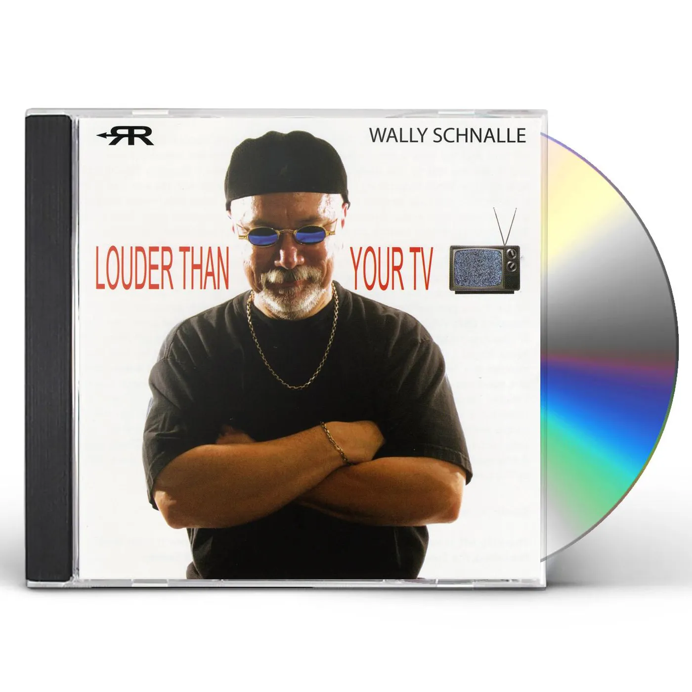 Wally Schnalle LOUDER THAN YOUR TV CD
