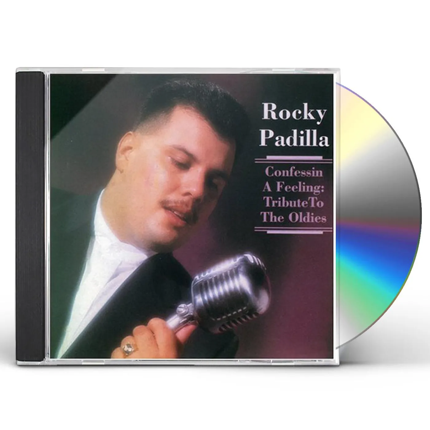 Rocky Padilla CONFESSIN A FEELING: TRIBUTE TO OLDIES CD
