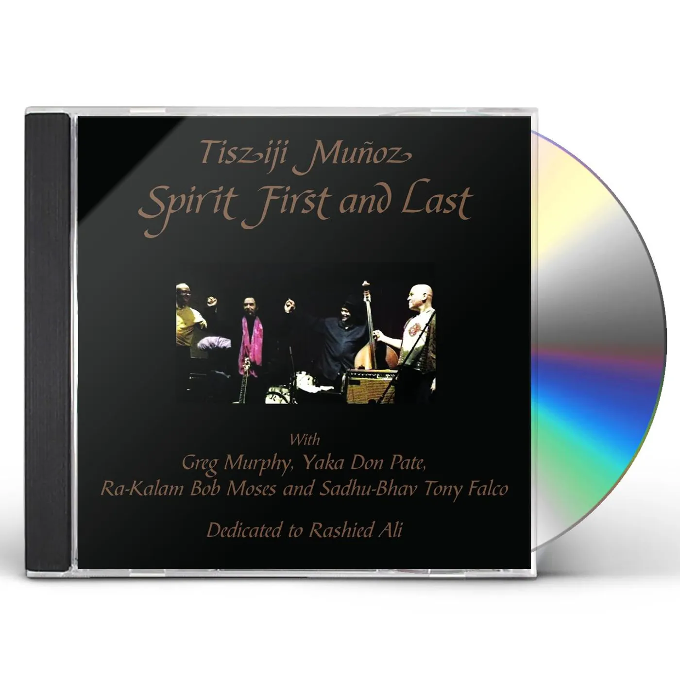 Tisziji Munoz SPIRIT FIRST & LAST CD