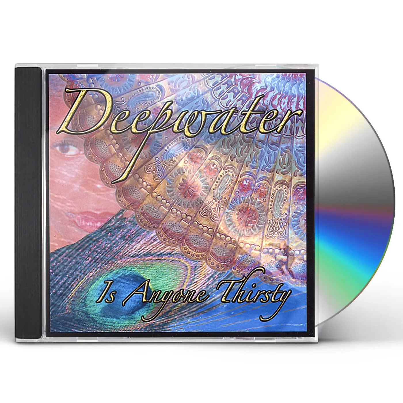 Deepwater IS ANYONE THIRSTY CD