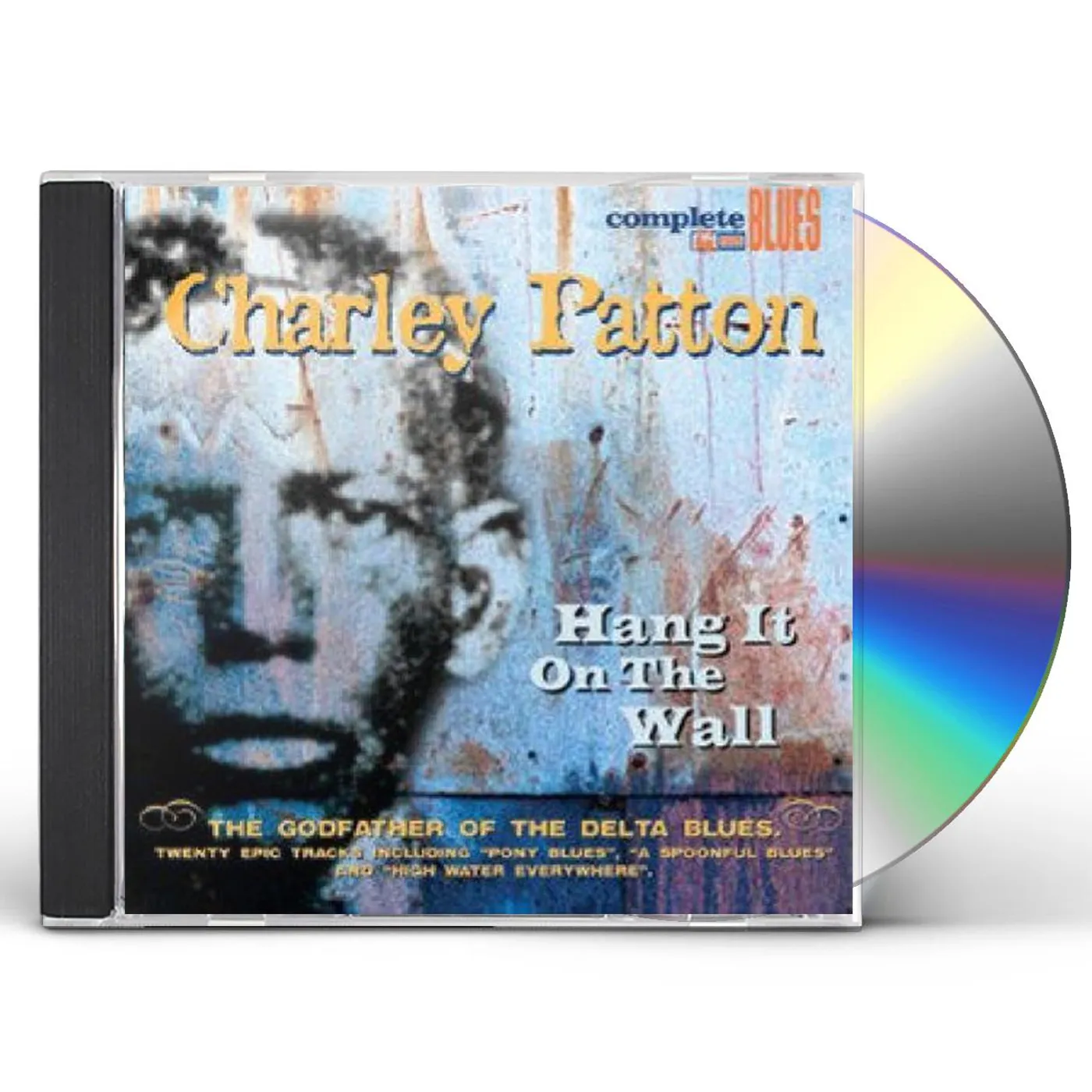 Charley Patton HANG IT ON THE WALL CD