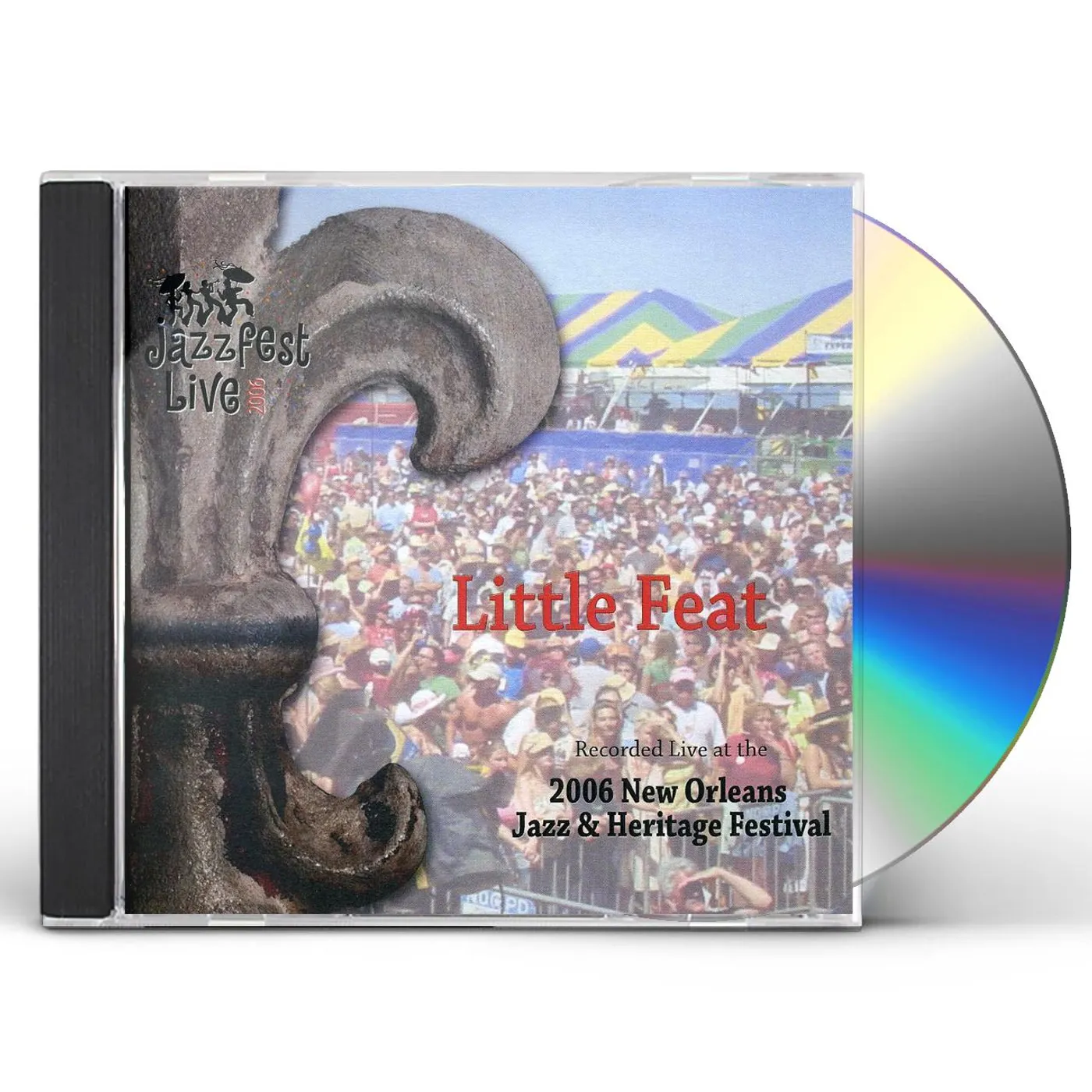 Little Feat JAZZ FEST 2006 CD