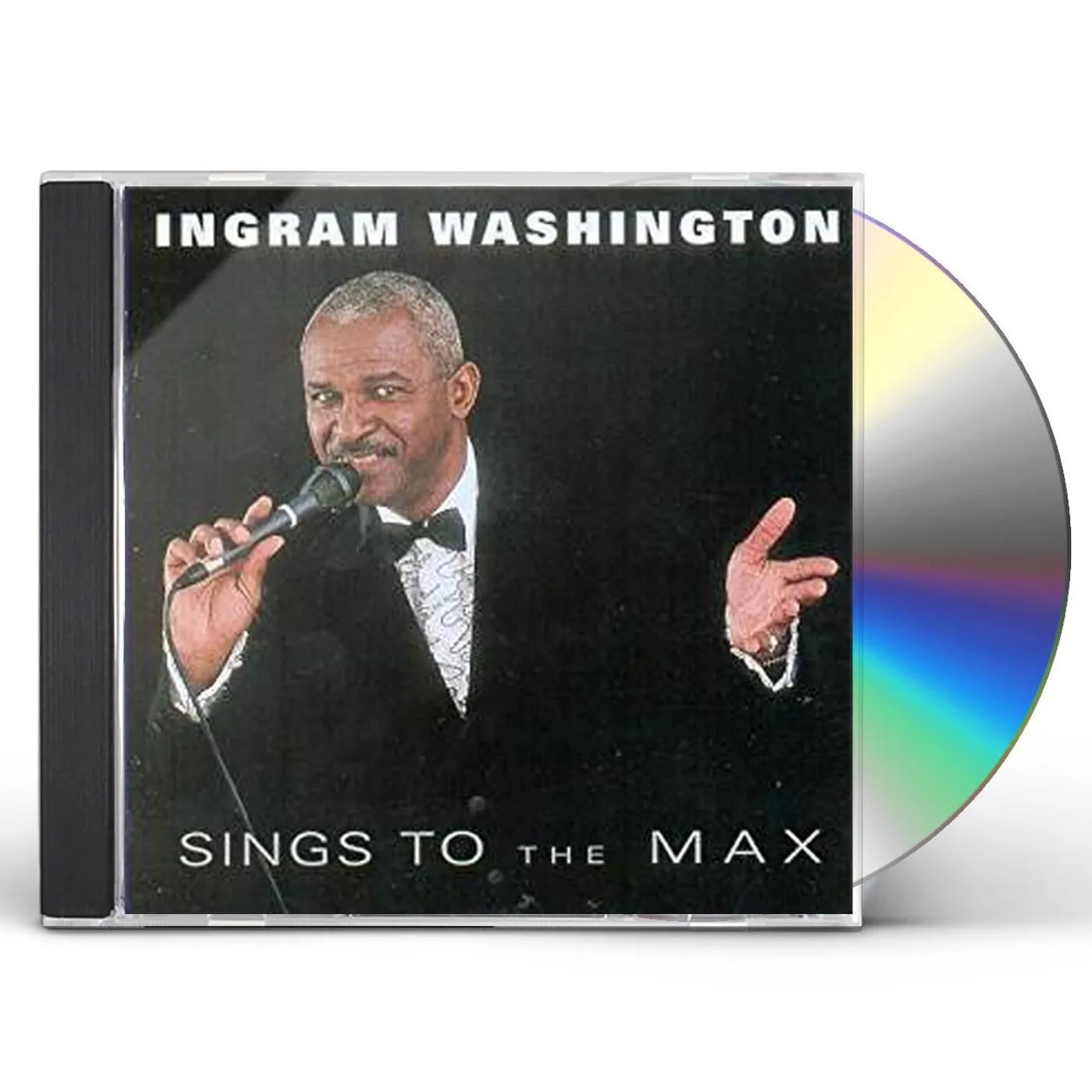 Ingram Washington SINGS TO THE MAX CD