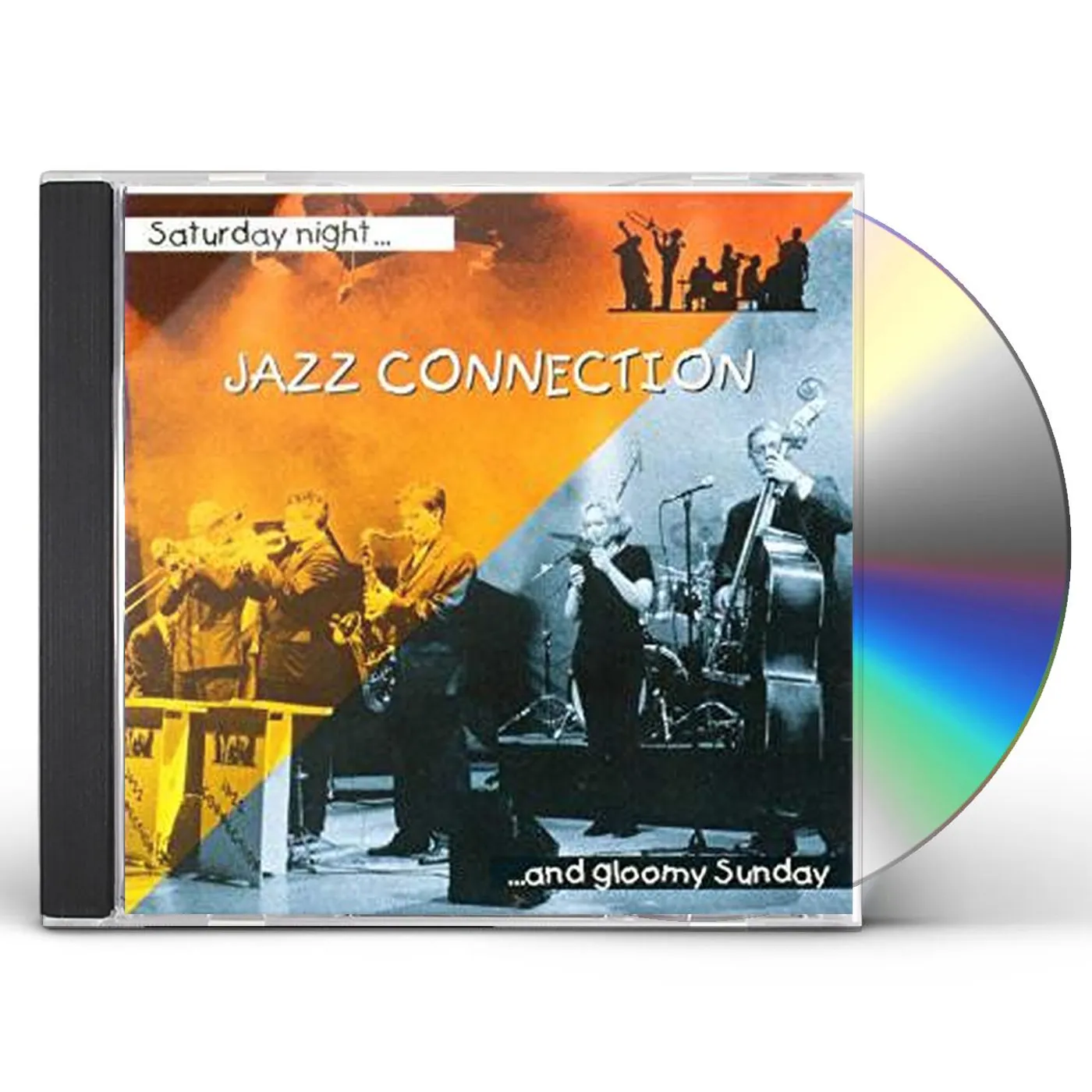 Jazz Connection SATURDAY NIGHT & GLOOMY SUNDAY CD