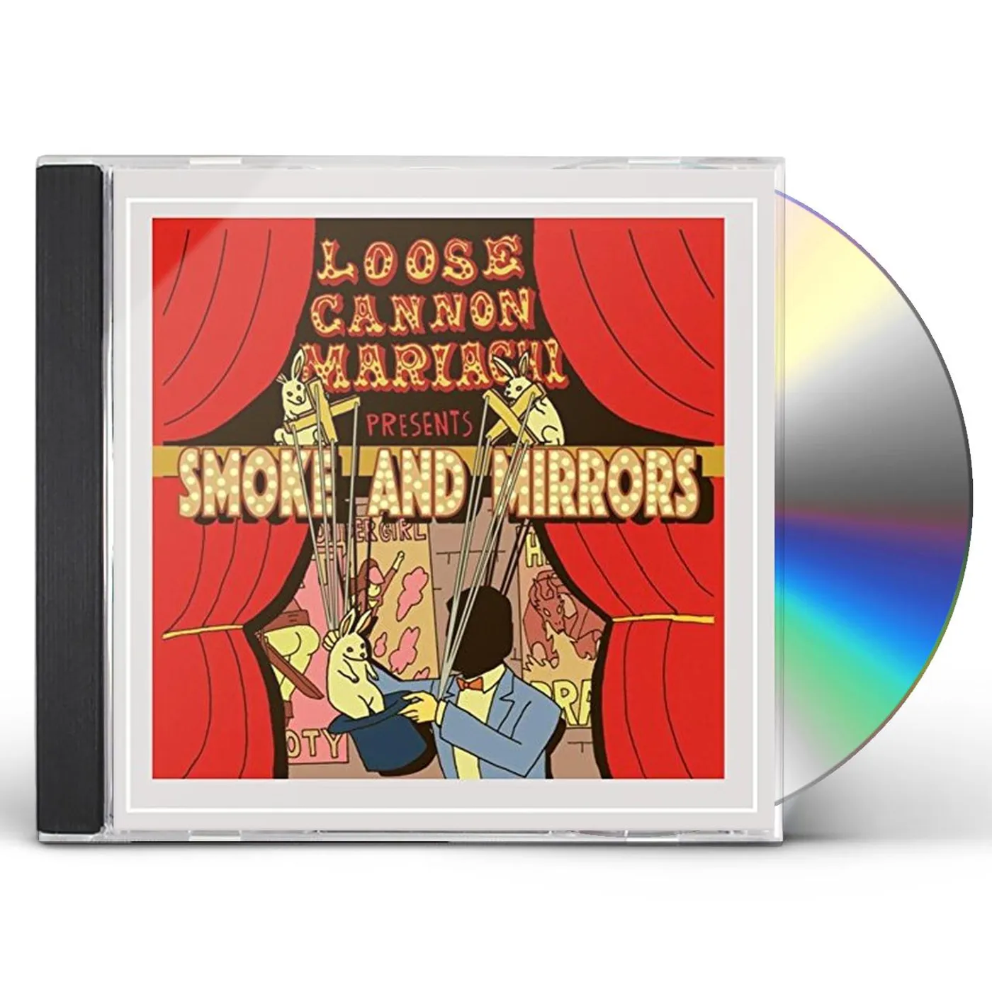Loose Cannon Mariachi SMOKE & MIRRORS CD