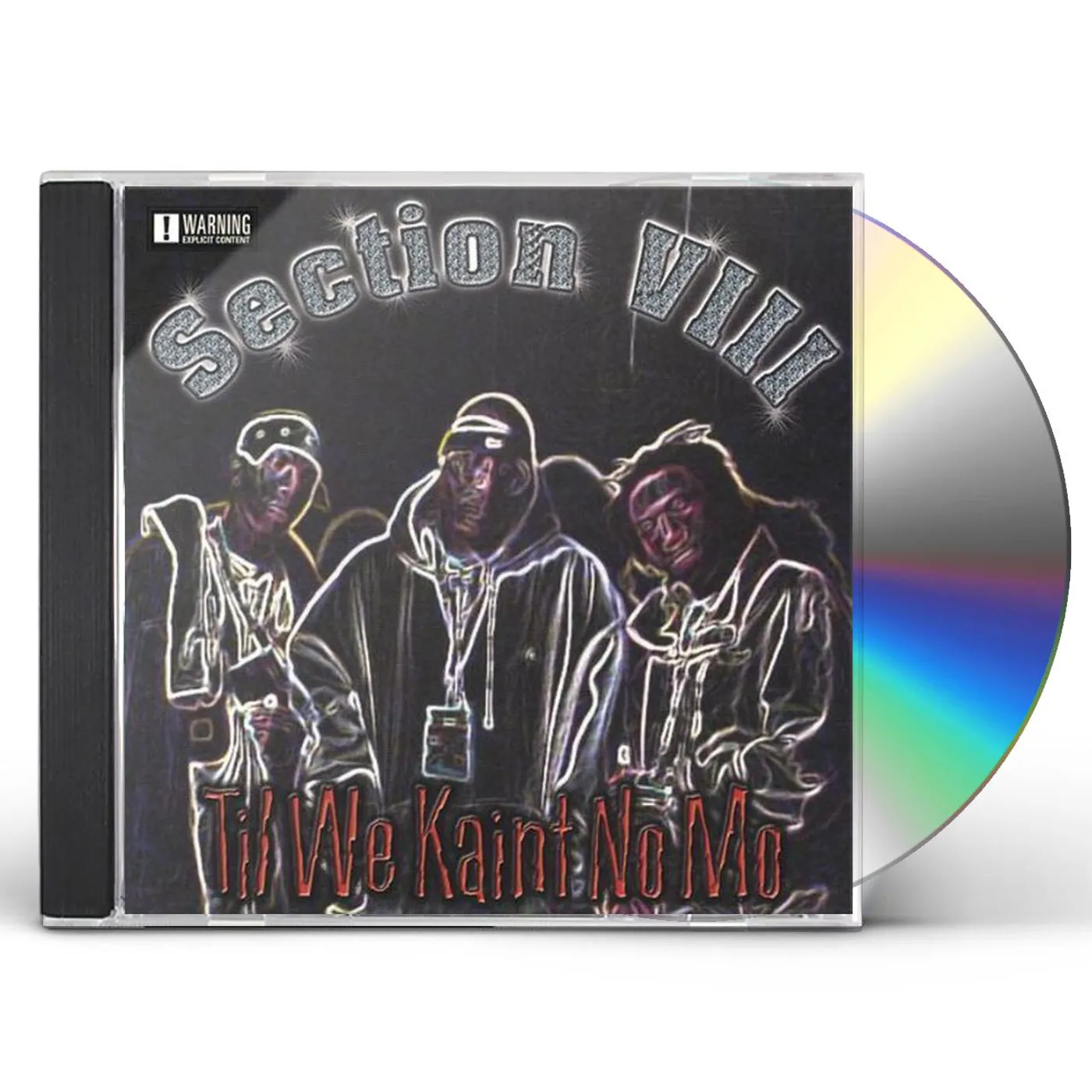 Section 8 TIL WE KAINT NO MO CD