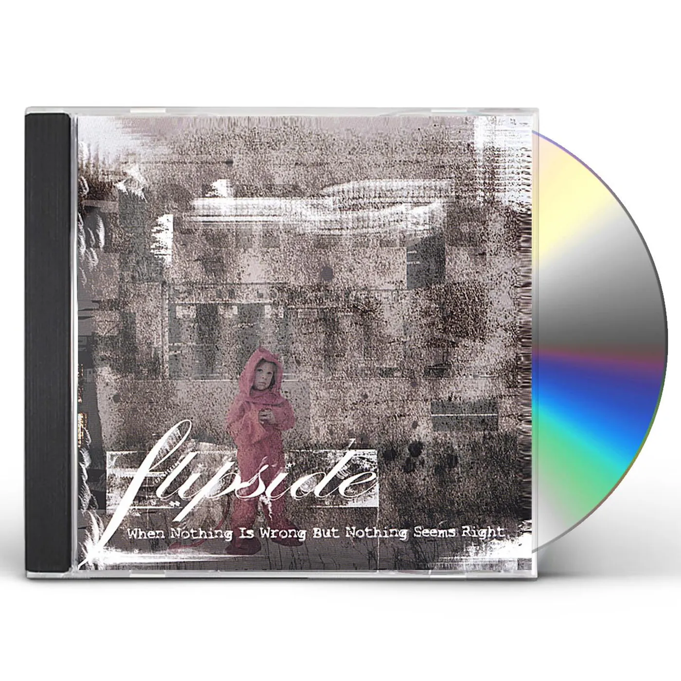 Flipside WHEN NOTHING IS WRONG BUT NOTHING SEEMS RIGHT CD