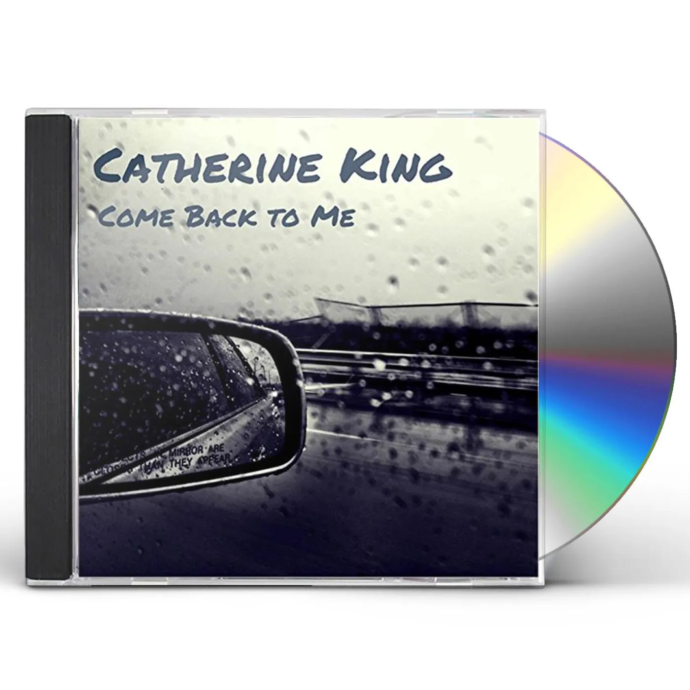 Catherine King COME BACK TO ME CD