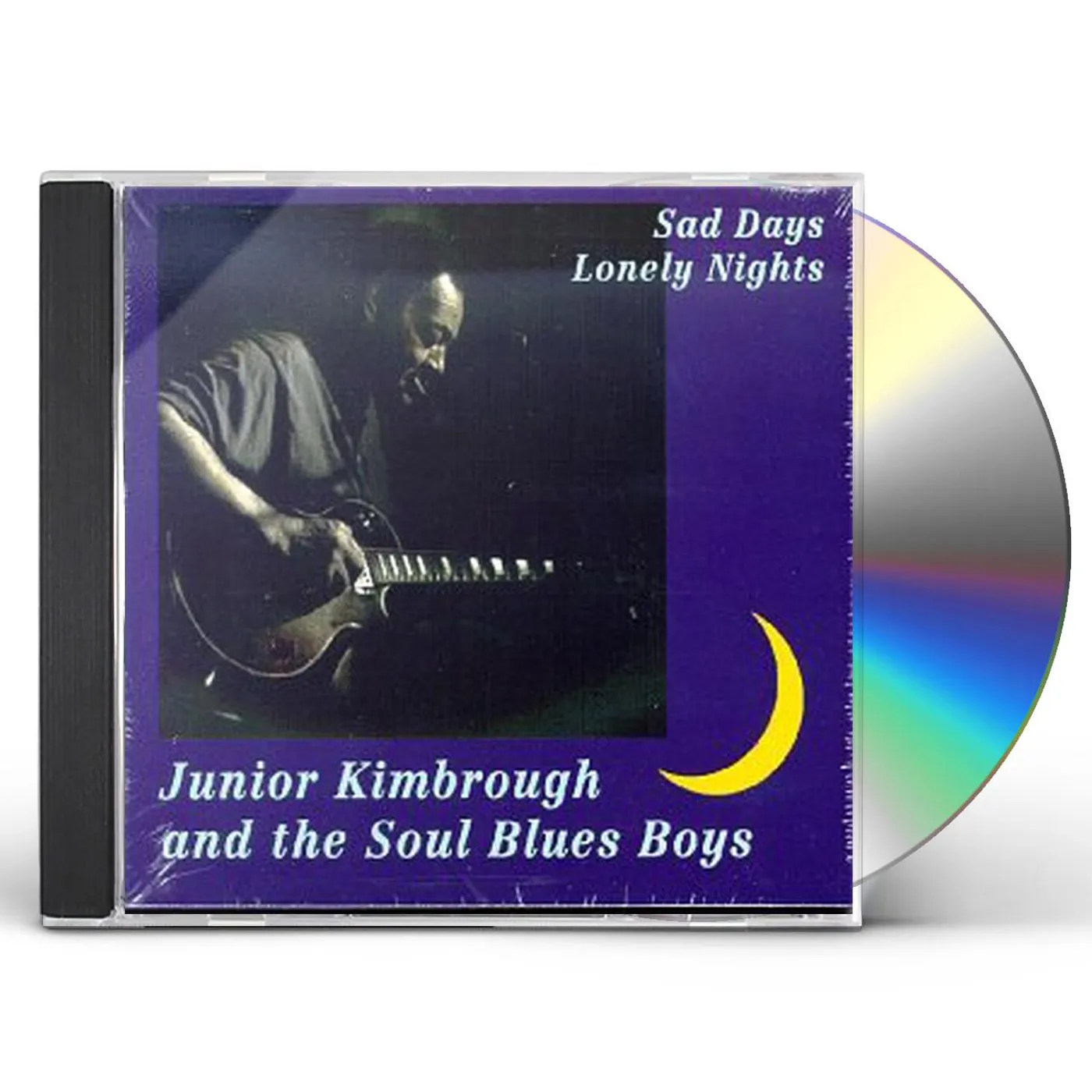 Junior Kimbrough and the Soul Blues Boys SAD DAYS LONELY NIGHTS CD