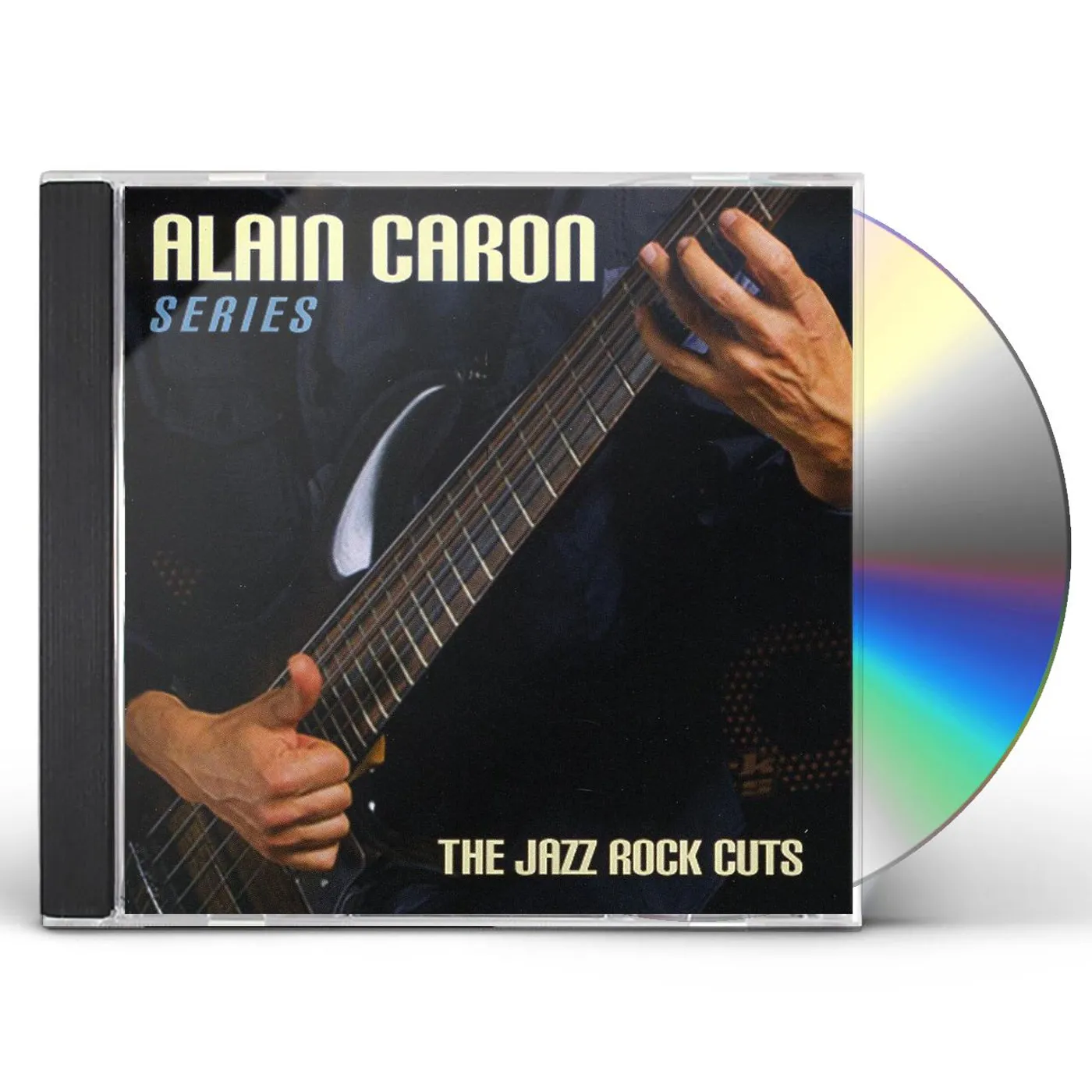 Alain Caron JAZZ-ROCK CUTS CD