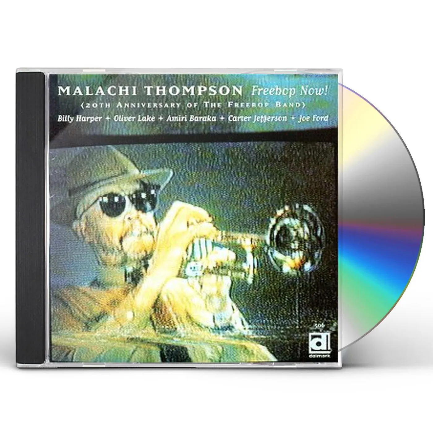 Malachi Thompson FREEBOP NOW: 20TH ANNIVERSARY CD