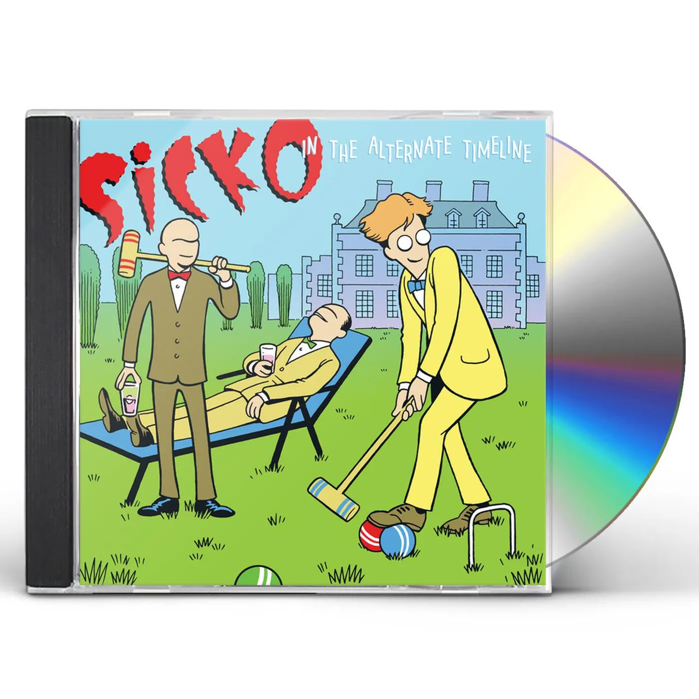 Sicko IN THE ALTERNATE TIMELINE CD