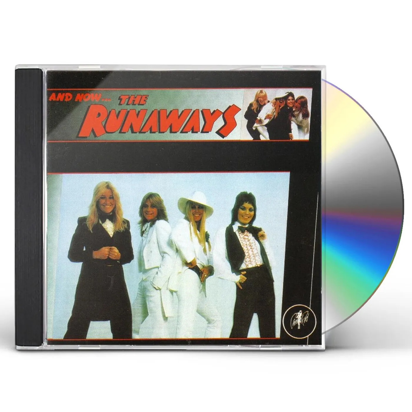 AND NOW THE RUNAWAYS CD
