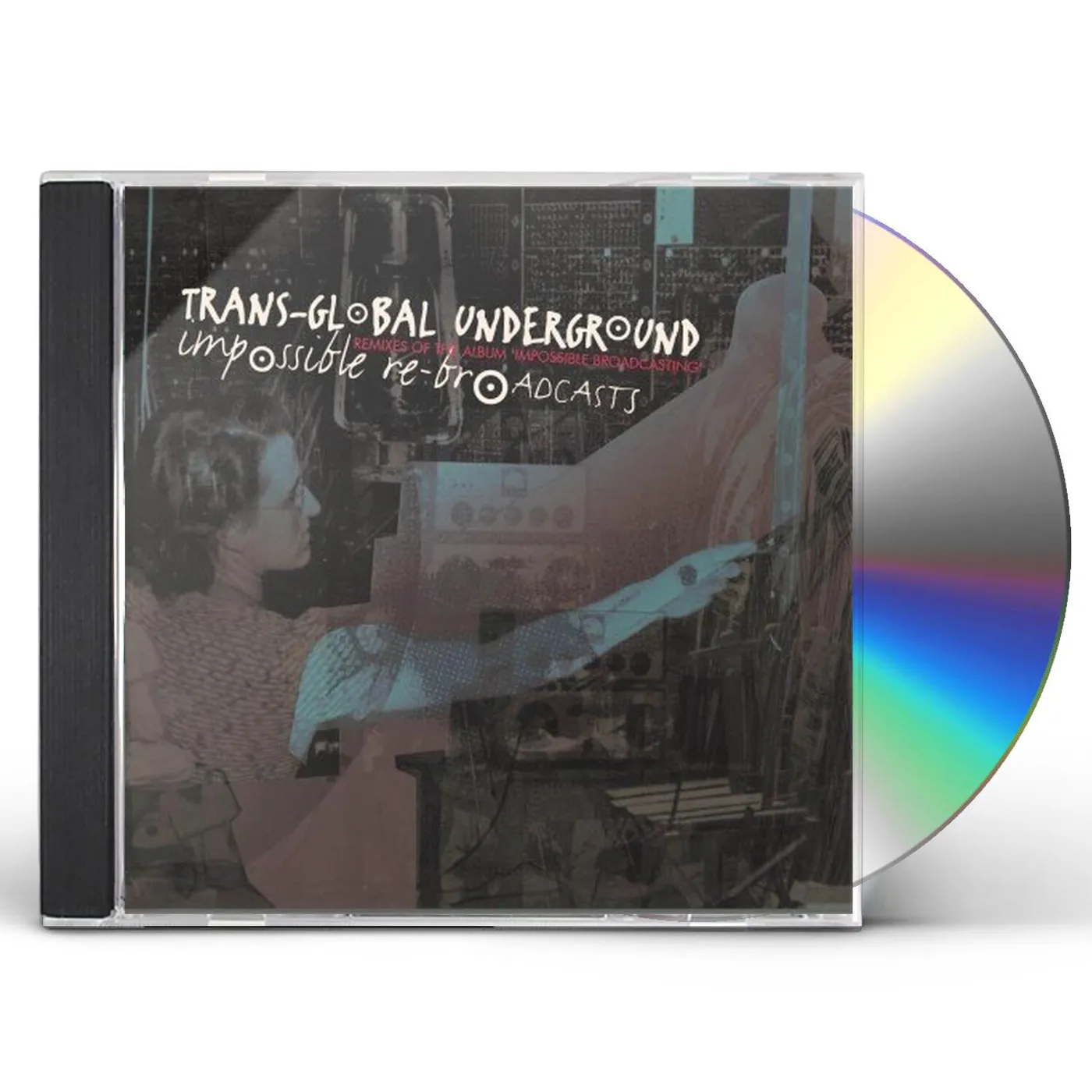 Transglobal Underground IMPOSSIBLE RE-BROADCASTS CD