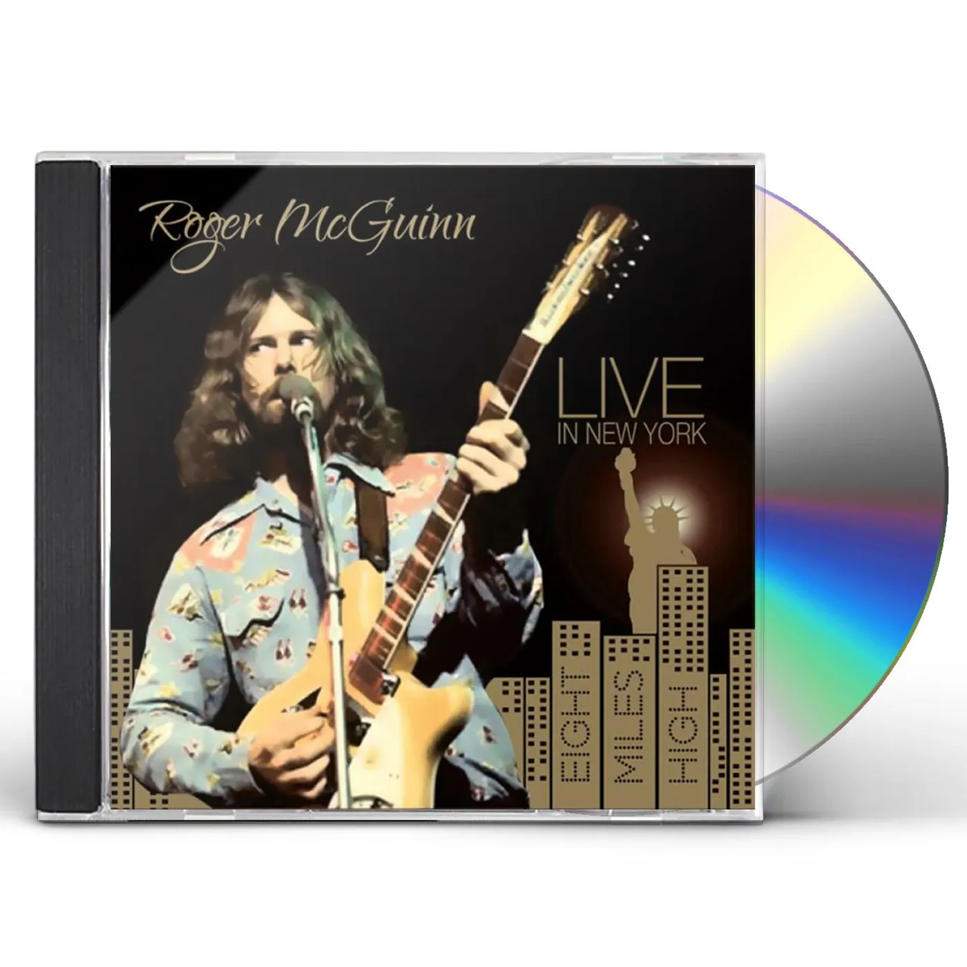 Roger McGuinn LIVE IN NEW YORK: EIGHT MILES HIGH CD