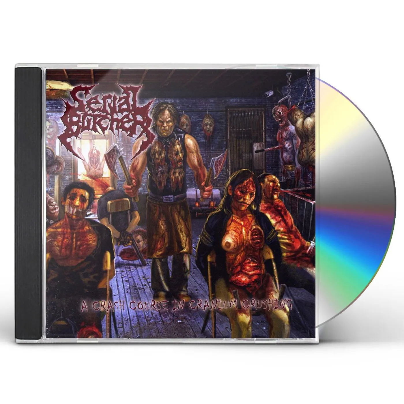 Serial Butcher CRASH COURSE IN CRANIUM CRUSHING CD
