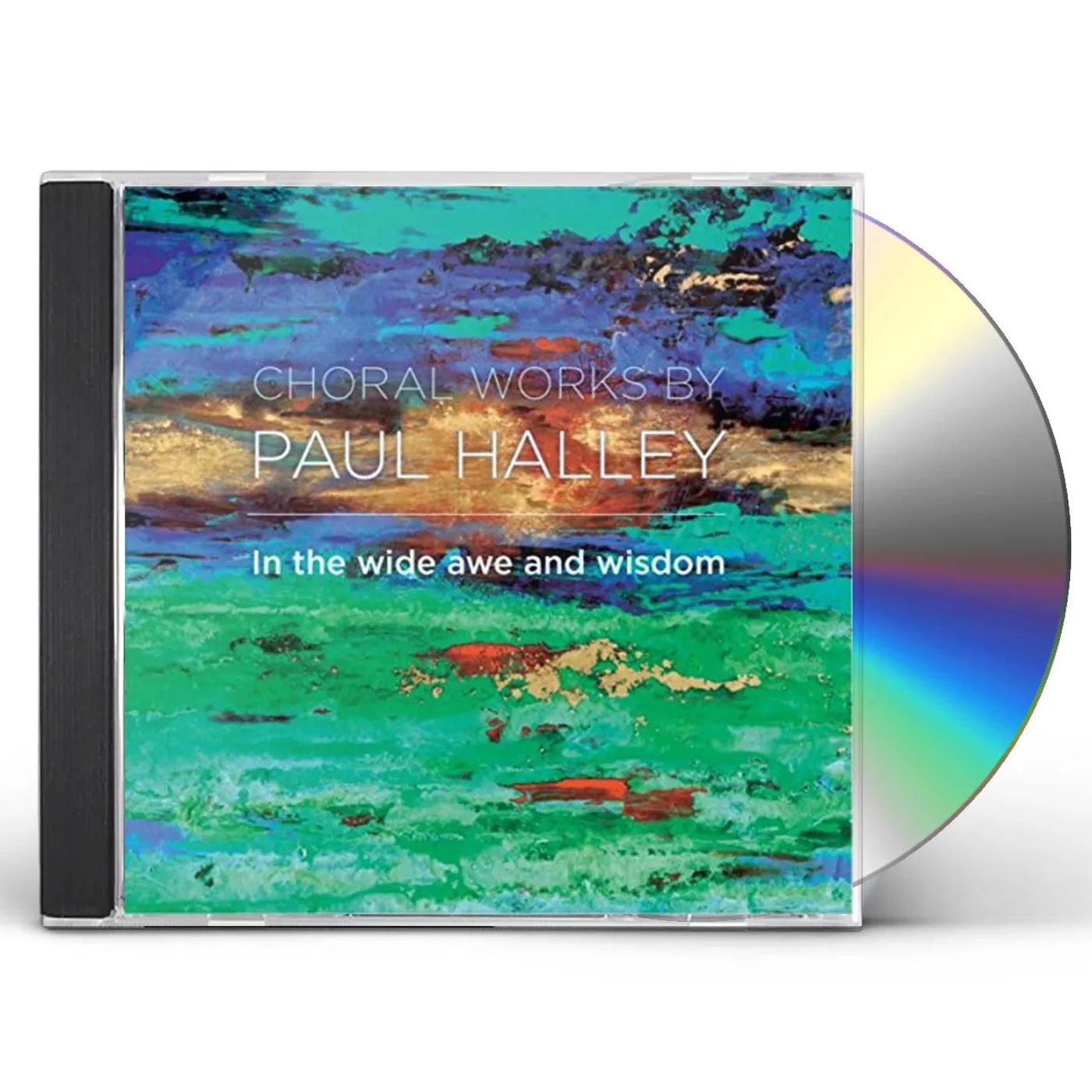 Paul Halley IN THE WIDE AWE & WISDOM CD