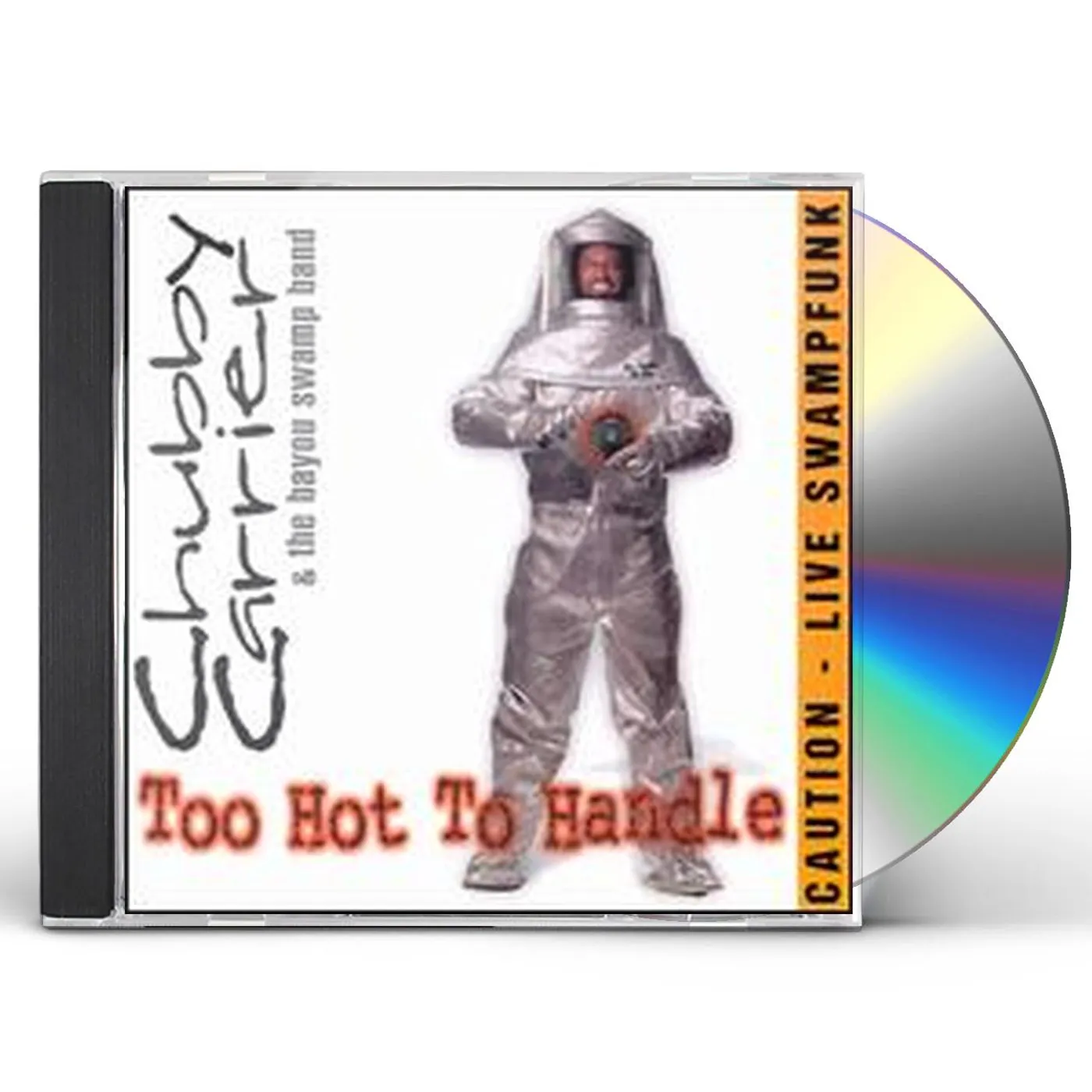 Chubby Carrier TOO HOT TO HANDLE CD