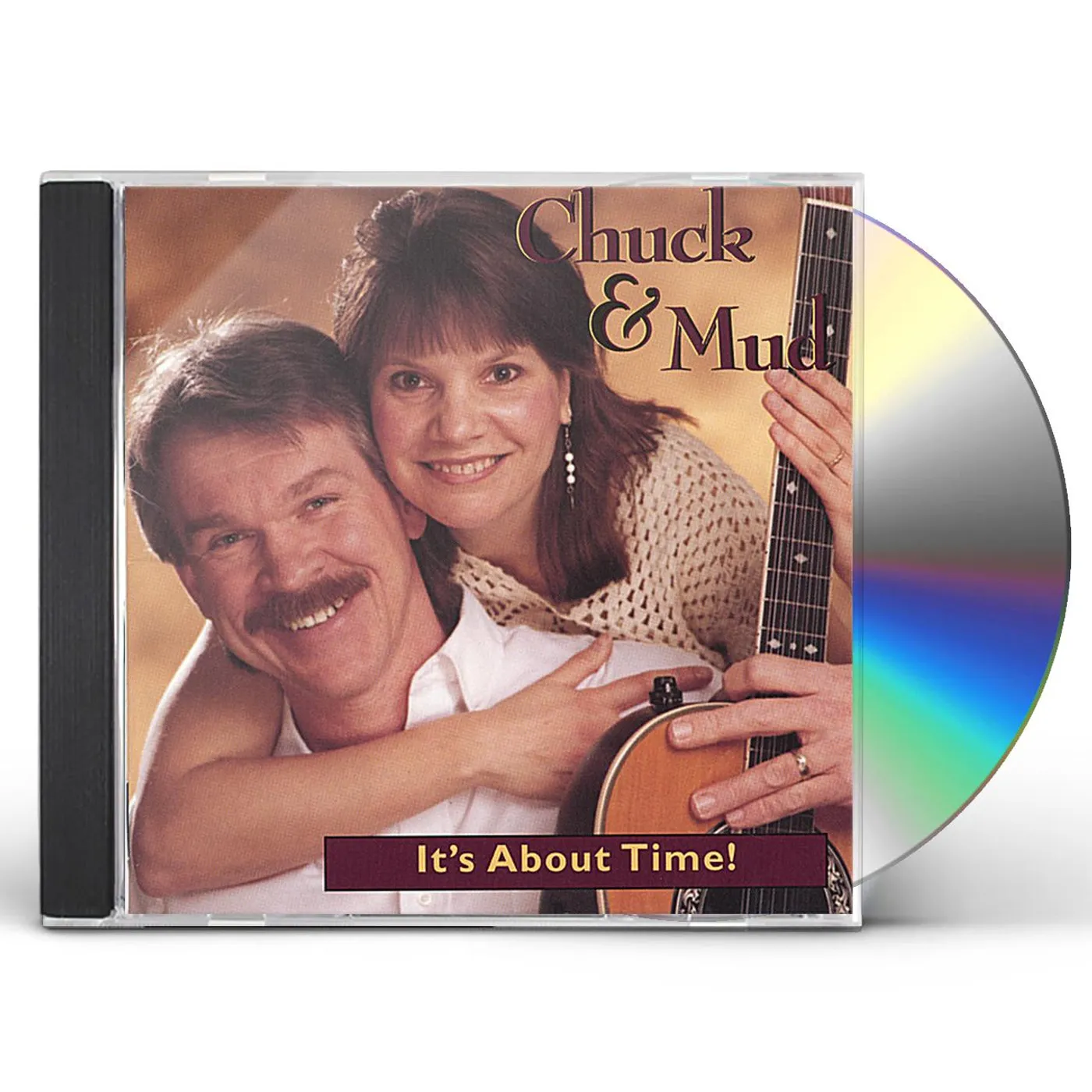 Chuck & Mud IT'S ABOUT TIME! CD