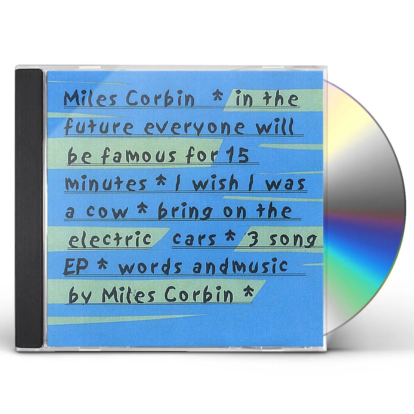 Miles Corbin IN THE FUTURE EVERYONE WILL BE FAMOUS FOR 15 MINUT CD