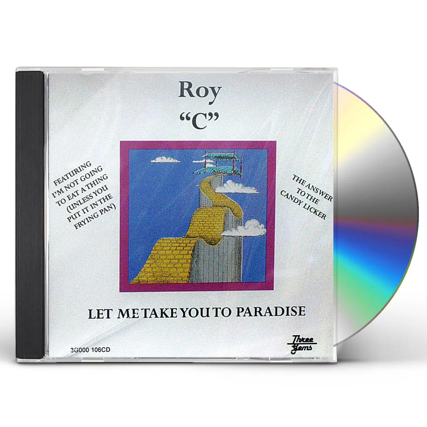 C Roy LET ME TAKE YOU TO PARADISE CD