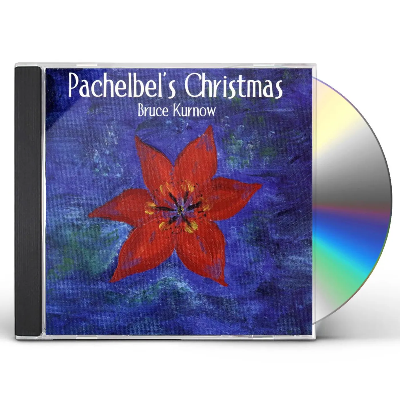 Bruce Kurnow PACHELBELS CHRISTMAS CD