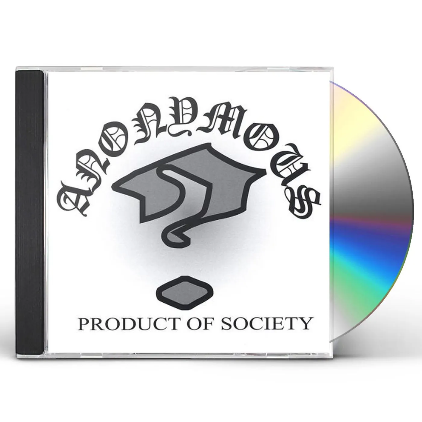 Anonymous PRODUCT OF SOCIETY CD
