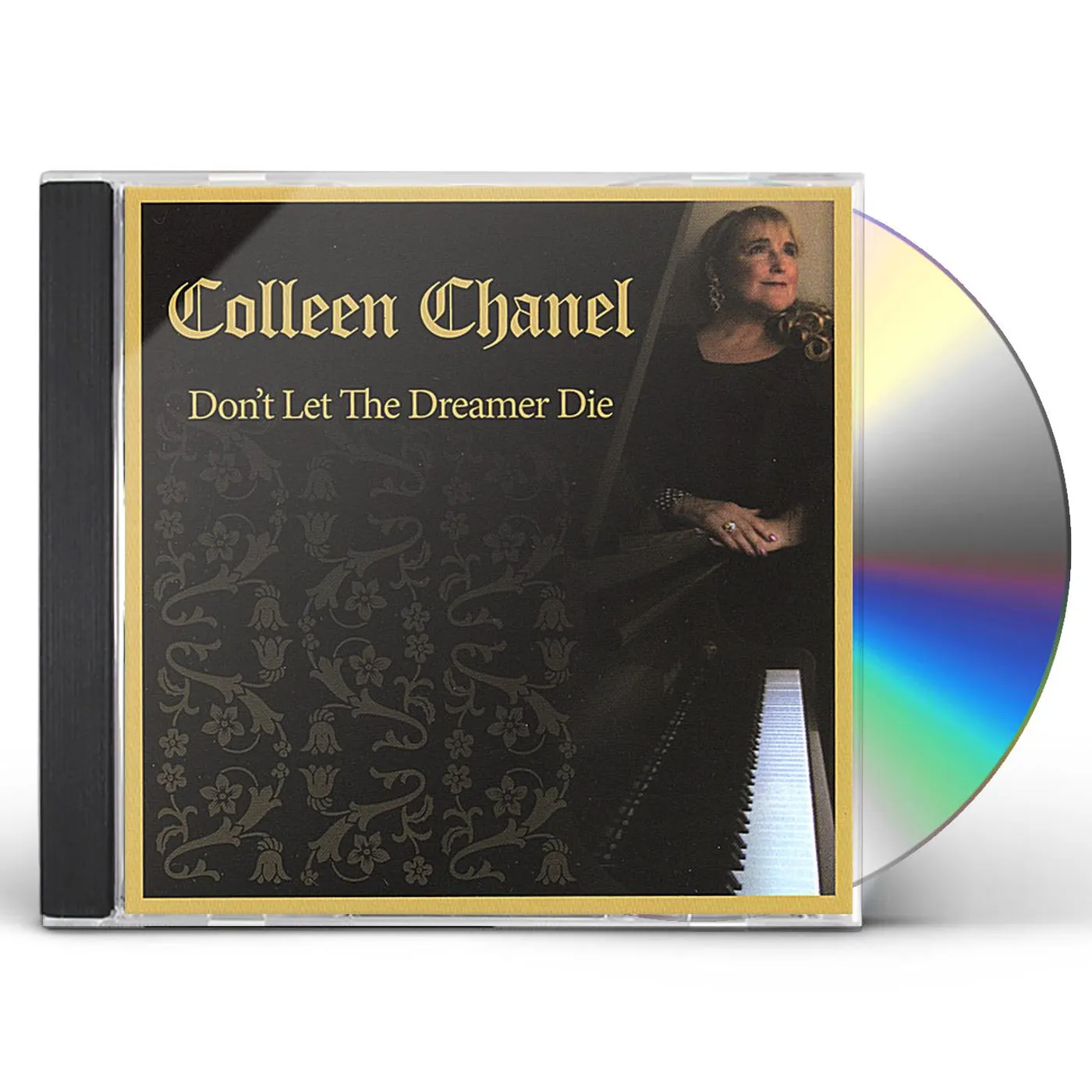 Colleen Chanel DON'T LET THE DREAMER DIE CD