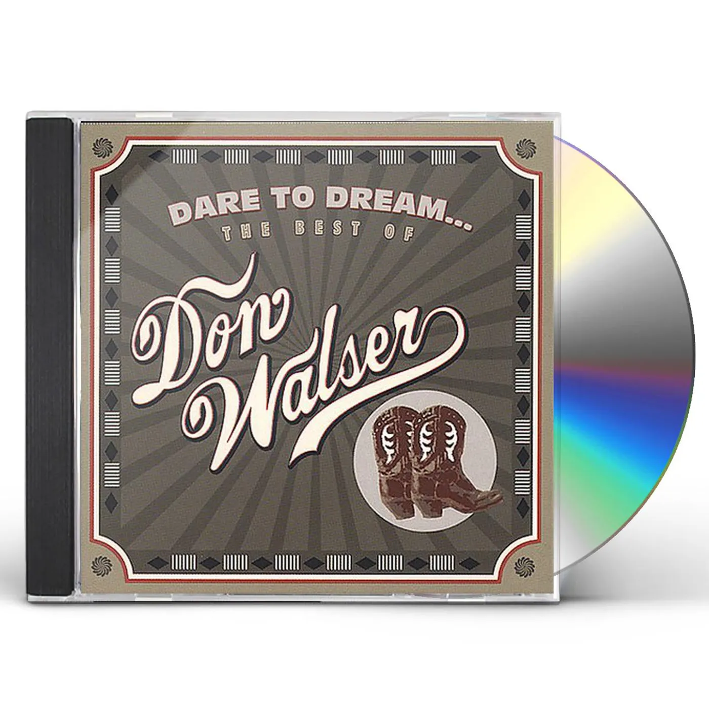 DARE TO DREAM: THE BEST OF DON WALSER CD