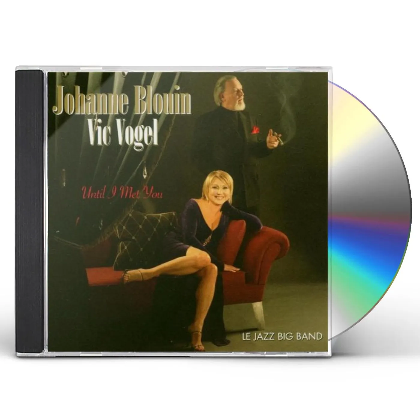 Johanne Blouin UNTIL I MET YOU CD