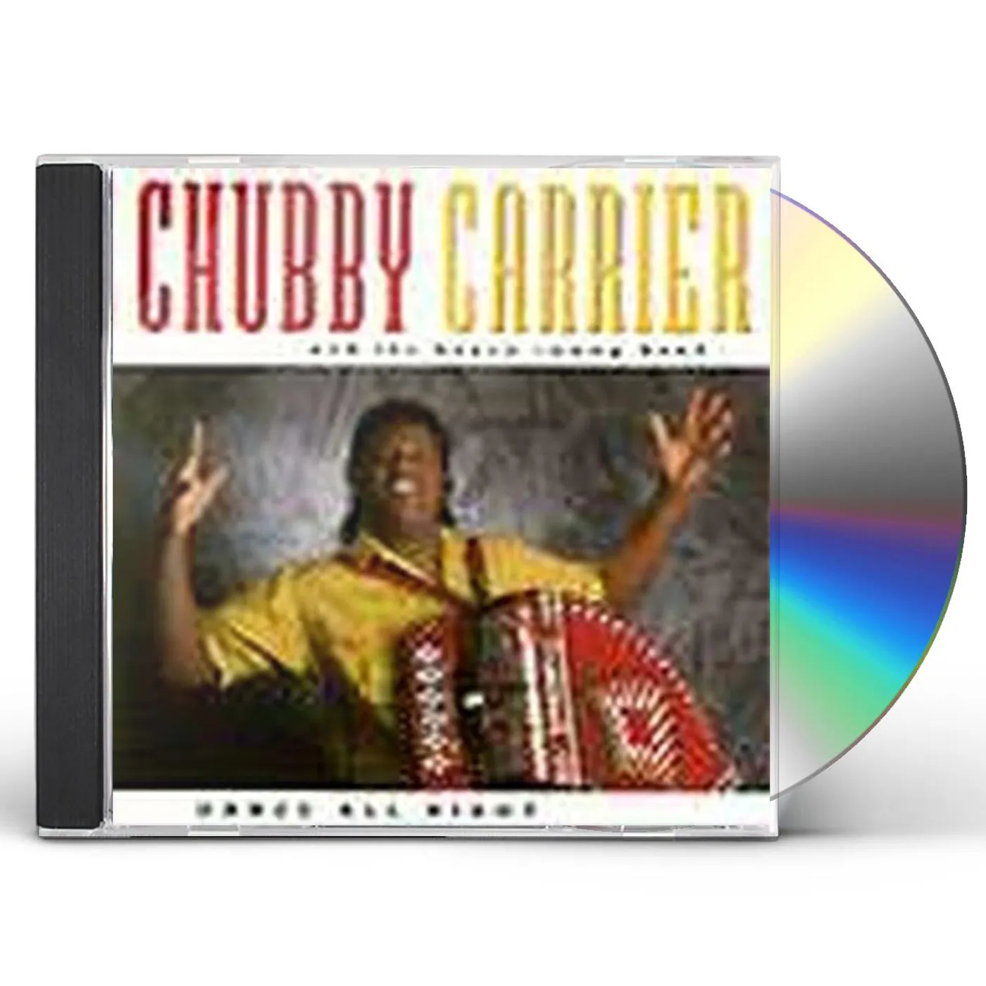 Chubby Carrier DANCE ALL NIGHT CD
