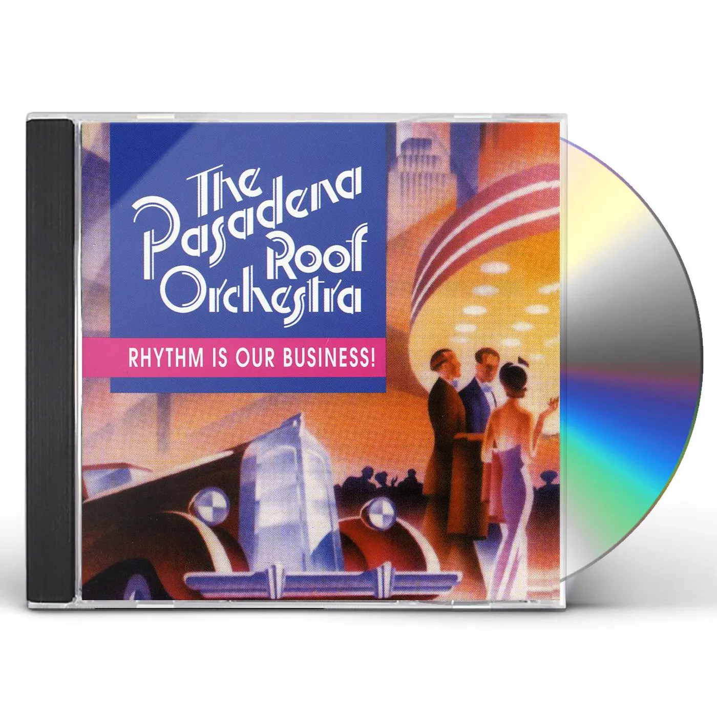 The Pasadena Roof Orchestra RHYTHM IS OUR BUSINESS CD